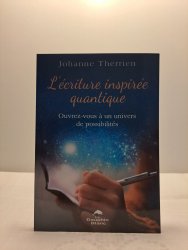 Livre L'écriture inspirée quantique - Boutique ésotérique en Valais